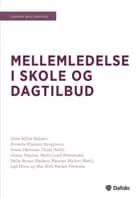 Mellemledelse i skole og dagtilbud af Gitte Miller Balslev, Annette Klausen Bengtsson og James Hæpner