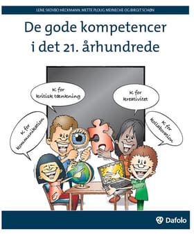 De gode kompetencer i det 21. århundrede af Lene Heckmann