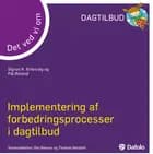 Det ved vi om - implementering af forbedringsprocesser i dagtilbud