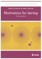 Motivation for læring af Einar M. Skaalvik og Sidsel Skaalvik
