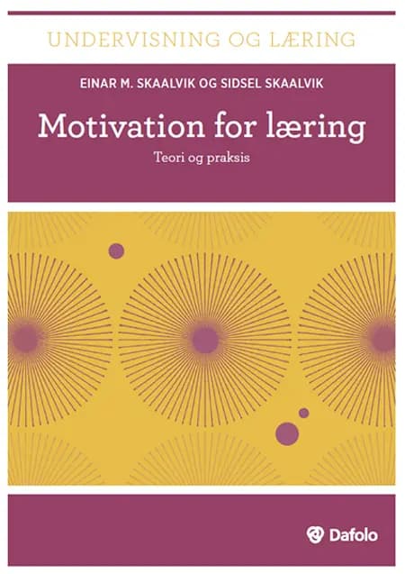 Motivation for læring af Einar M. Skaalvik