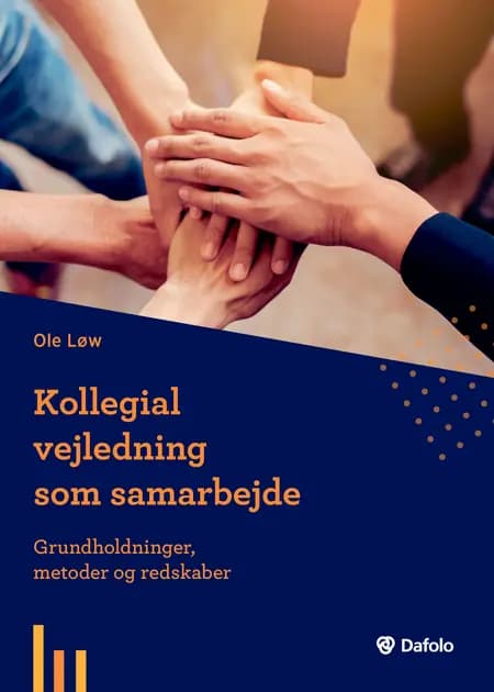Kollegial vejledning som samarbejde af Ole Løw