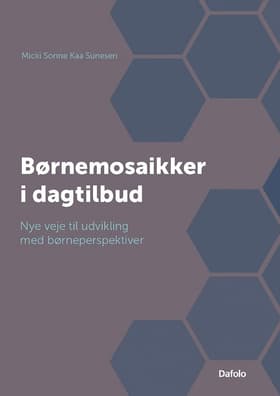 Børnemosaikker i dagtilbud af Micki Sonne Kaa Sunesen