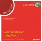 Det ved vi om - gode relationer i dagtilbud af Ellen Næsset Mælan og May Britt Drugli