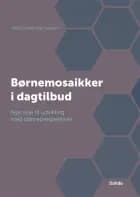 Børnemosaikker i dagtilbud af Micki Sonne Kaa Sunesen