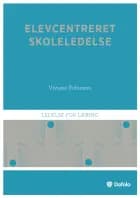 Elevcentreret skoleledelse