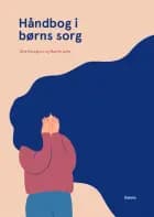 Håndbog i børns sorg af Atle Dyregrov og Martin Lytje
