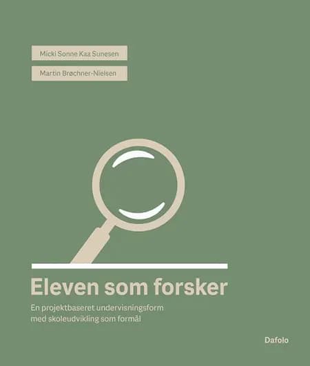 Eleven som forsker af Micki Sonne Kaa Sunesen
