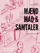 Mænd, mad og samtaler af Hans-Jørn Filges og Poula Helth