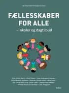 Fællesskaber for alle af Jan Sejersdahl Kirkegaard, Lene Tanggaard og Andreas Rasch-Christensen