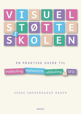 Visuel støtte i skolen af Signe Søndergaard Baden