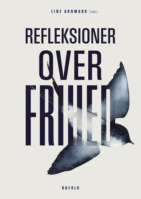 Refleksioner over frihed af Line Arnmark