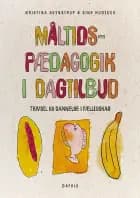 Måltidspædagogik i dagtilbud