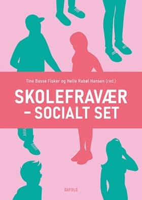 Skolefravær – socialt set af Marie-Lisbet Amundsen