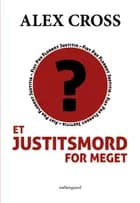 Et justitsmord for meget af Alex Cross