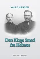 Den Kloge Smed fra Helnæs af Valle Hansen