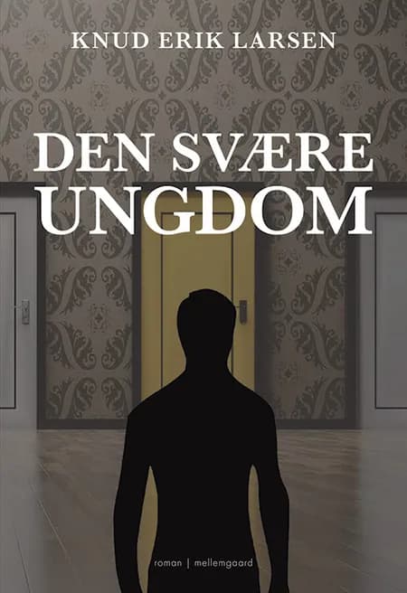 Den svære ungdom af Knud Erik Larsen