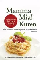 Mamma Mia! Kuren af Paola Lovisetti Scamihorn og Paola Palestini