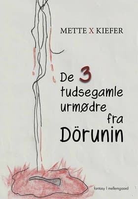 De 3 tudsegamle urmødre fra Dörunin af Mette X Kiefer