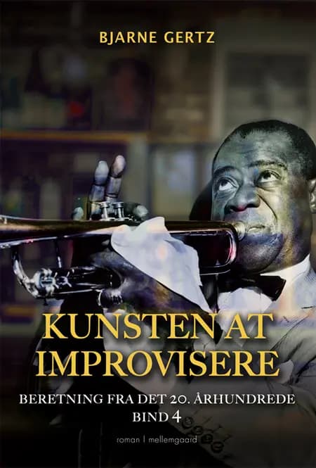 Kunsten at improvisere af Bjarne Gertz