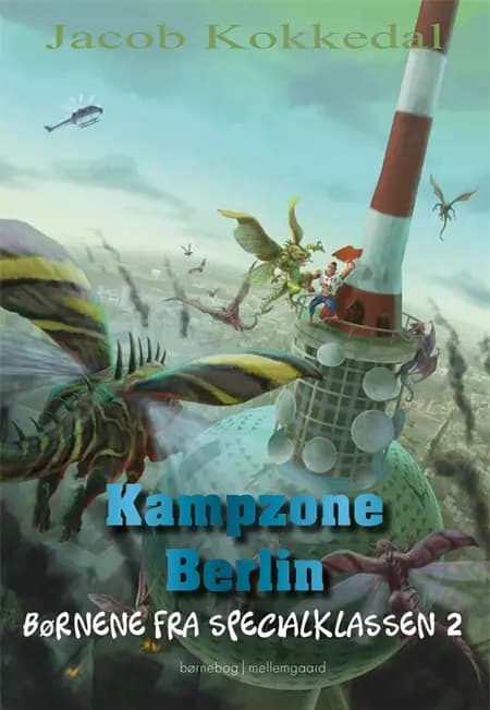 Kampzone Berlin af Jacob Kokkedal