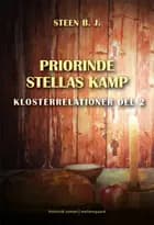 Priorinde Stellas kamp af Steen B og J