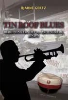 Tin Roof Blues