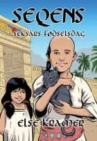 Seqens seksårs fødselsdag