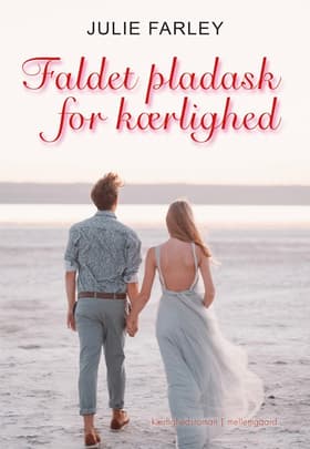 Faldet pladask for kærlighed af Julie Farley