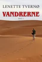Vandrerne 2 af Lenette Tvernø