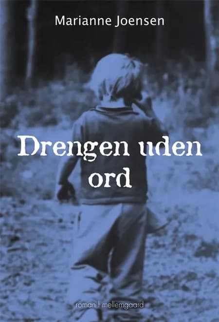 Drengen uden ord af Marianne Joensen