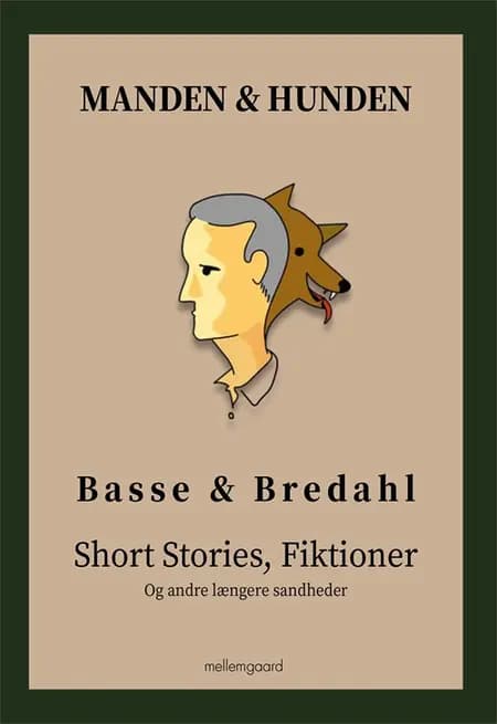 Manden & hunden af Peter W. Bredahl