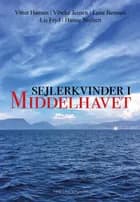 Sejlerkvinder i Middelhavet af Hanne Nielsen, Vitter Hansen og Vibeke Jensen