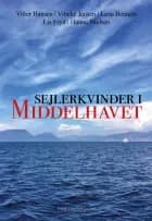 Sejlerkvinder i Middelhavet af Hanne Nielsen, Vitter Hansen, Vibeke Jensen, Lena Bentsen og Lis Fryd