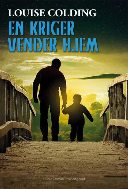 En kriger vender hjem af Louise Colding