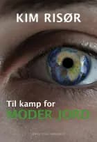 Til kamp for Moder Jord