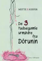 De tre tudsegamle urmødre fra Dörunin