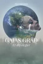 Gaias gråd - Et års elegier