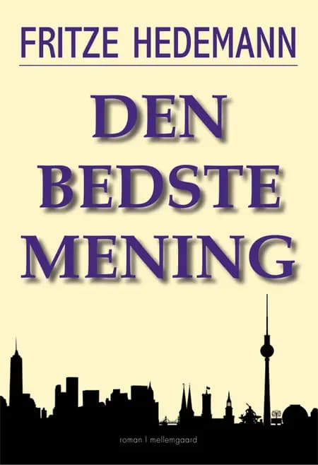 Den bedste mening af Fritze Hedemann