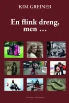 En flink dreng, men ... af Kim Greiner
