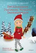 Drillenissen Julianes Mission Decembersjov af Jytte Eybe Holdgaard