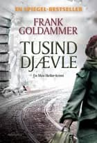 Tusind djævle af Frank Goldammer