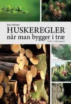 Huskeregler når man bygger i træ