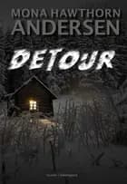 Detour af Mona Hawthorn Andersen
