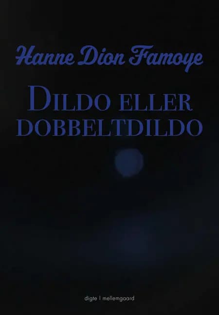 Dildo eller dobbeltdildo af Hanne Dion Famoye