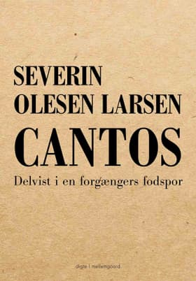 Cantos af Severin Olesen Larsen