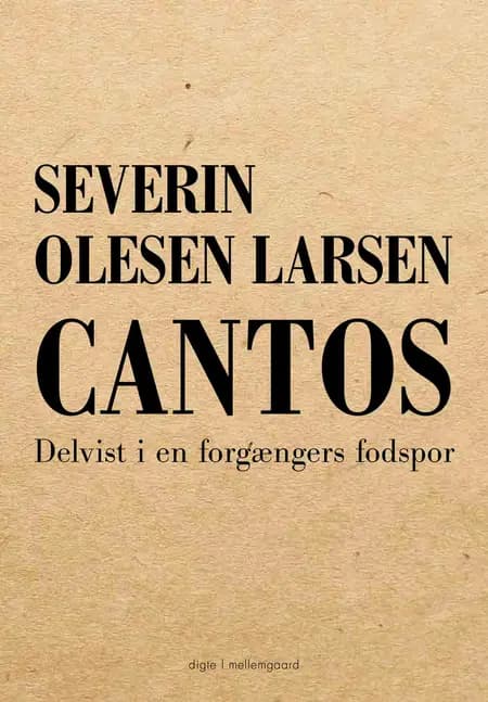 Cantos af Severin Olesen Larsen