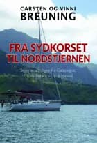 Fra Sydkorset til Nordstjernen af Vinni Breuning og Carsten Breuning