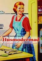 Husmodermad – Kom godt i gang med at spise mere grønt