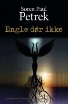 Engle dør ikke